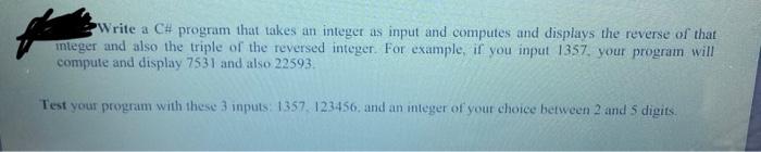 Try This With 3 Trials Using 1357 123456 And A 2 5 Digit Integer 2