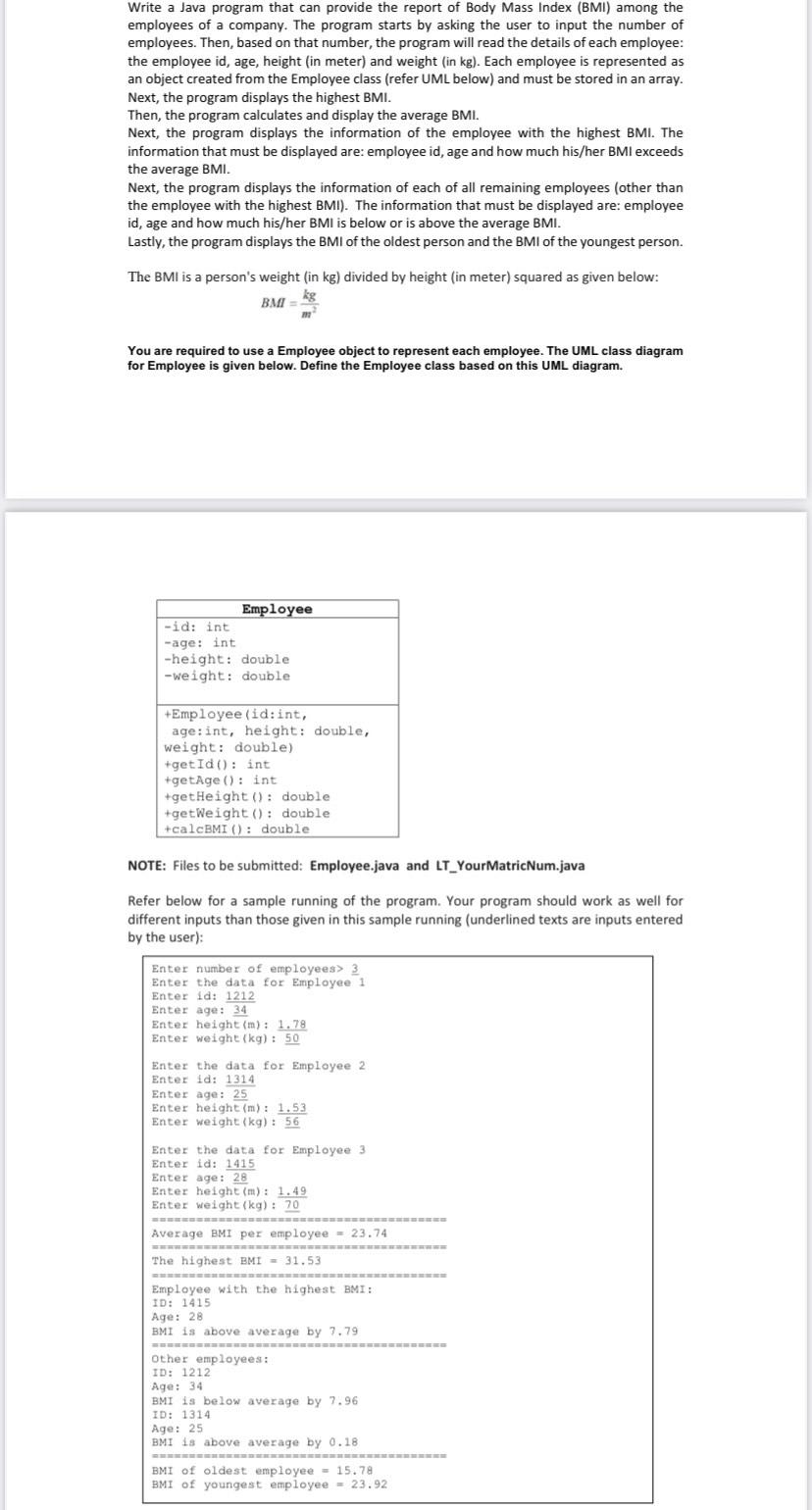 Write A Java Program That Can Provide The Report Of Body Mass Index Bmi Among The Employees Of A Company The Program 1