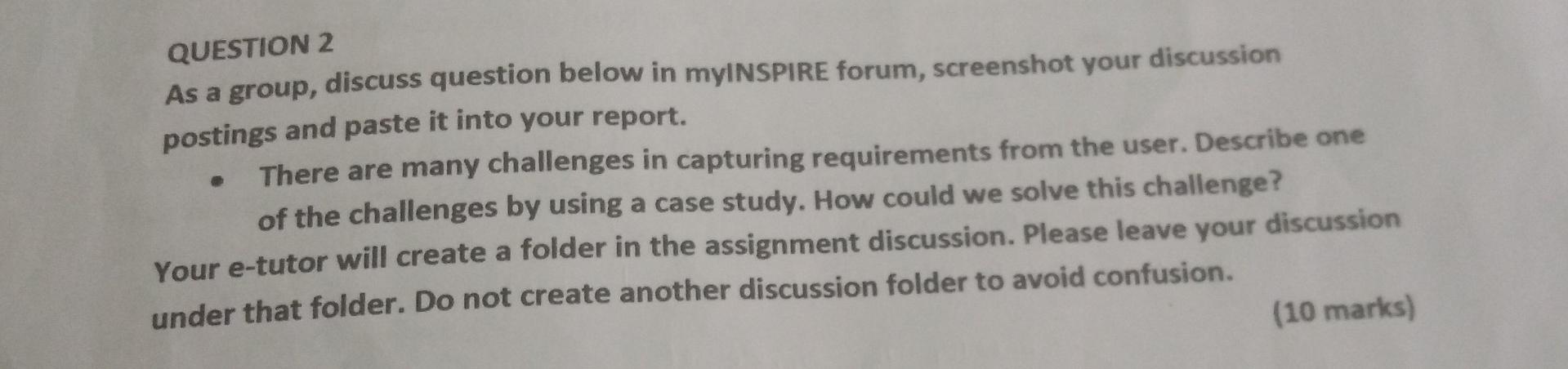 Question 2 As A Group Discuss Question Below In Myinspire Forum Screenshot Your Discussion Postings And Paste It Into 1
