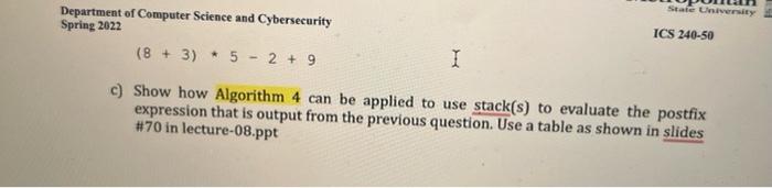 Department Of Computer Science And Cybersecurity Spring 2022 8 3 5 2 9 I C Show How Algorithm 4 Can Be Applied To Us 1