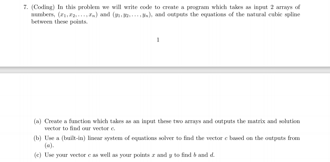 7 Coding In This Problem We Will Write Code To Create A Program Which Takes As Input 2 Arrays Of Numbers X1 X2 1