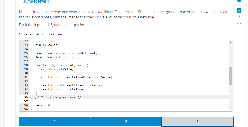 Jump To Level 1 Multiple Integers Are Read And Inserted Into A Linked List Of Falconnodes For Each Integer Greater Than 1