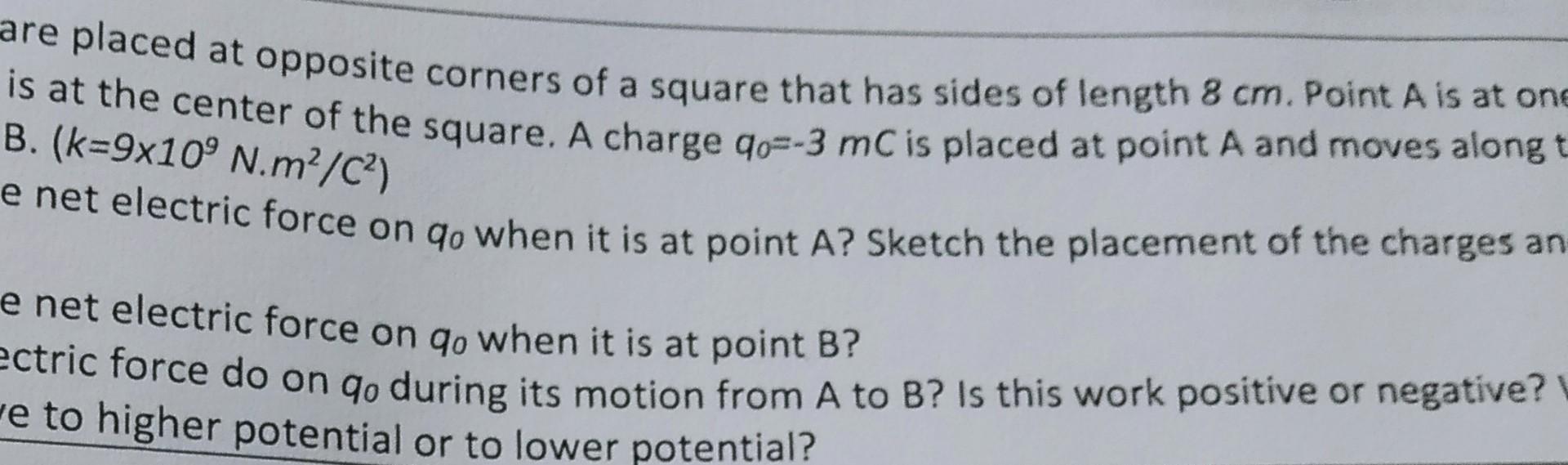 2 Identical Charges Q 5 Mc Are Placed At Opposite Corners Of A Square That Has Sides Of Length 8 Cm Panovas 2 Empty Co 2