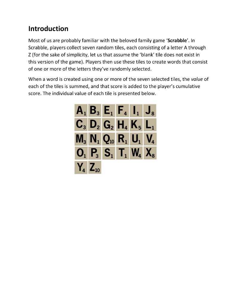 Introduction Most Of Us Are Probably Familiar With The Beloved Family Game Scrabble In Scrabble Players Collect Seve 1