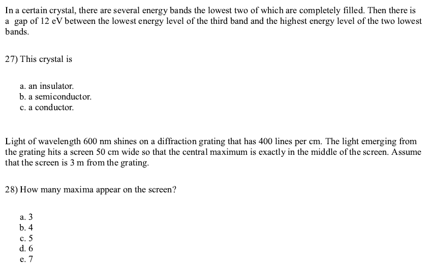 In A Certain Crystal There Are Several Energy Bands The Lowest Two Of Which Are Completely Filled Then There Is A Gap 1