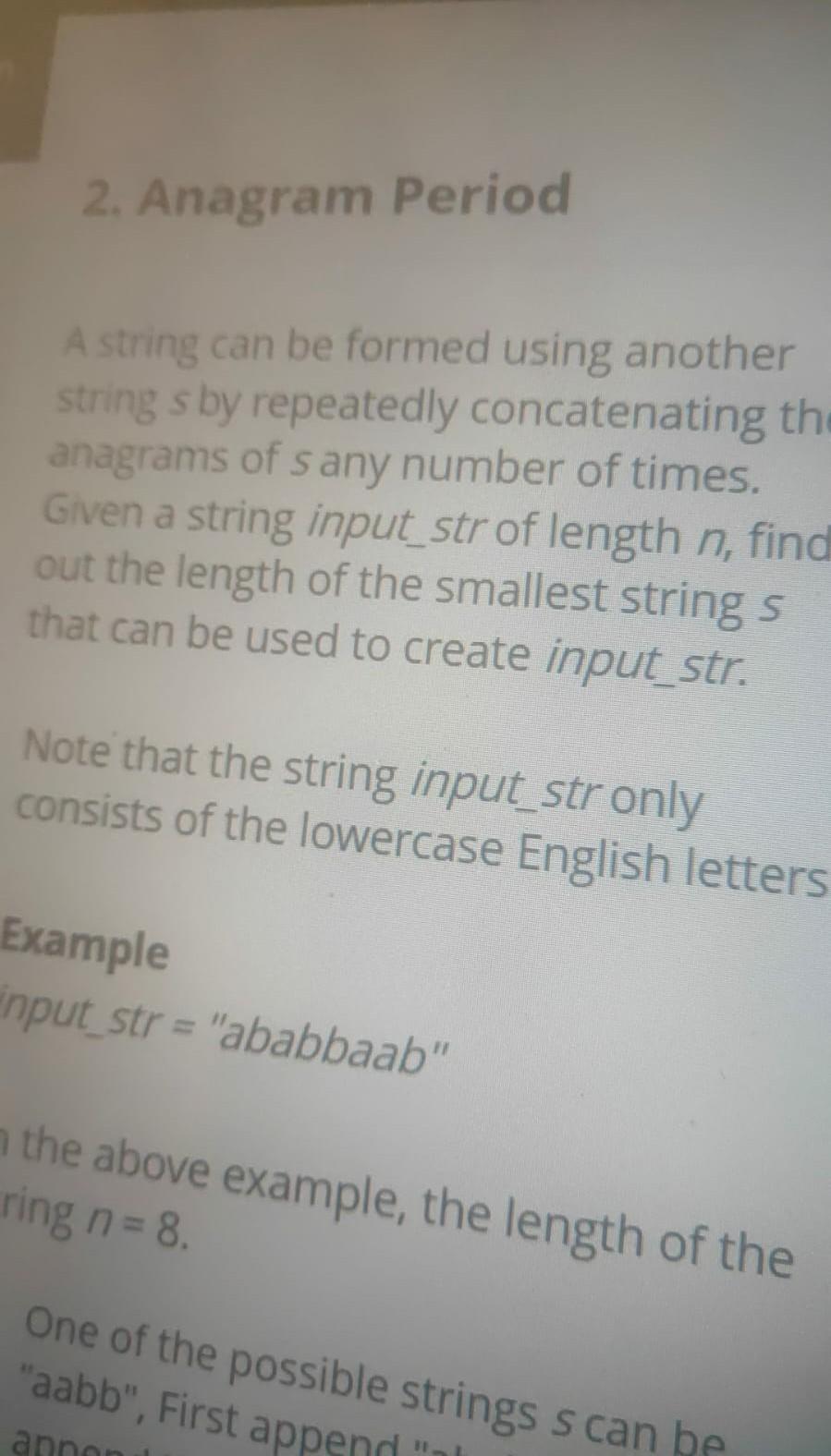 2 Anagram Period A String Can Be Formed Using Another String S By Repeatedly Concatenating The Anagrams Of S Any Number 1