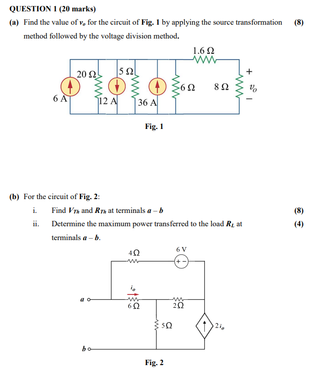 Question 1 20 Marks A Find The Value Of V For The Circuit Of Fig 1 By Applying The Source Transformation Method Fo 1