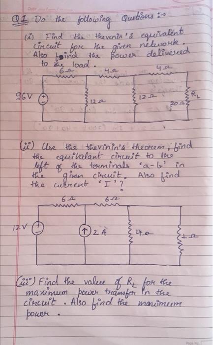Cate 1 Do The Following Quetions Is I Find The Thevenin S Equivalent Circuit For The Given Network Also Find The To T 1