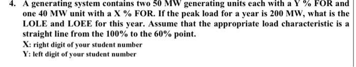 4 A Generating System Contains Two 50 Mw Generating Units Each With A Y For And One 40 Mw Unit With A X For If The 1