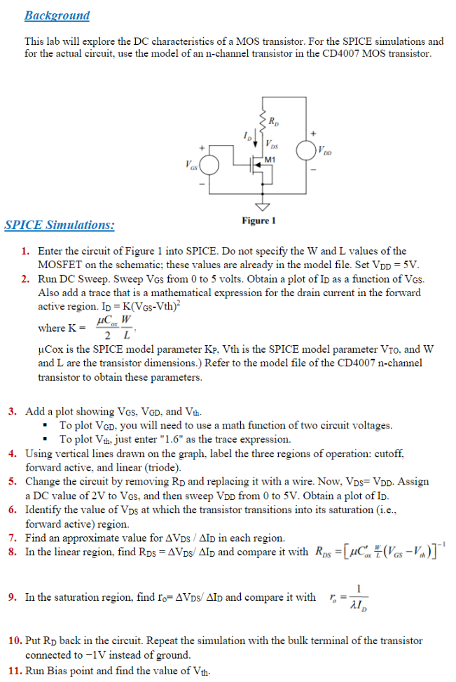 Background This Lab Will Explore The Dc Characteristics Of A Mos Transistor For The Spice Simulations And For The Actua 1