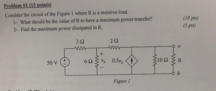 Problem 1 15 Points Consider The Circuit Of The Figure 1 Where R Is A Resistive Load 1 What Should Be The Value Of 1