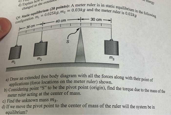 Nergy D Explain Ho Changed As She Extend Configuration M 0 025kg M2 0 03kg And The Meter Ruler Is 0 02kg 09 Sta 1