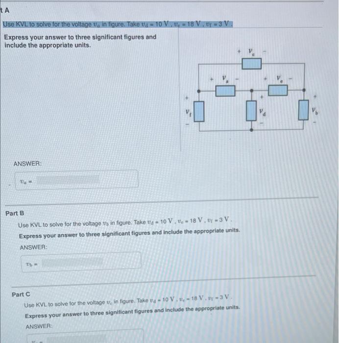 Ta Use Kvl To Solve For The Voltage In Figure Take 10 V 18 V Uf 3 V No Express Your Answer To Three Significant 1