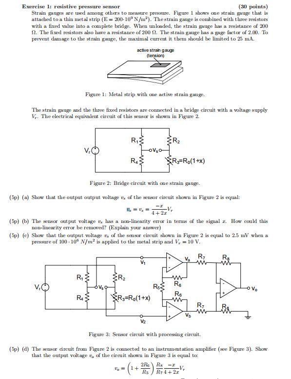 Exercise 1 Resistive Pressure Sensor 30 Points Strain Gauges Are Used Among Others To Measure Pressure Figure 1 Show 1