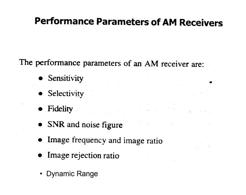 Briefly Explain The Performance Parameters That Should Be Addressed In Designing A Radio Receiver For Example 1