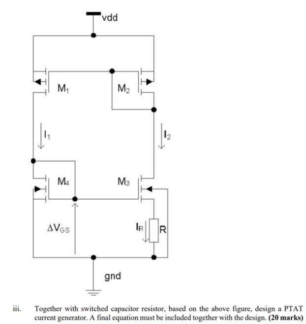 Iii M M4 Avgs Vdd M M3 Gnd Ir R Together With Switched Capacitor Resistor Based On The Above Figure Design A Ptat C 1