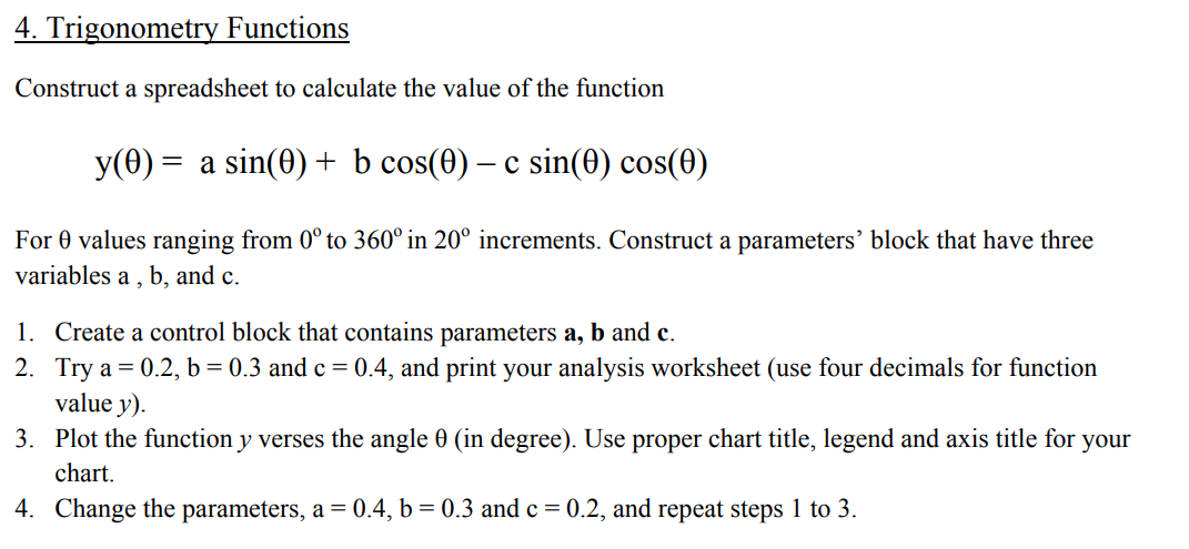4 Trigonometry Functions Construct A Spreadsheet To Calculate The Value Of The Function Y 0 A Sin 0 B Cos 0 C 1