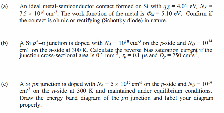 A An Ideal Metal Semiconductor Contact Formed On Si With Qx 4 01 Ev N 7 5 X 10 6 Cm The Work Function Of The 1
