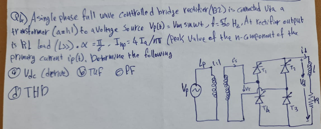 Qasingle Phase Fall Wave Controlled Bridge Rectifier B2 Is Connected Via A Transformer Azll To A Voltage Source Vp T 1
