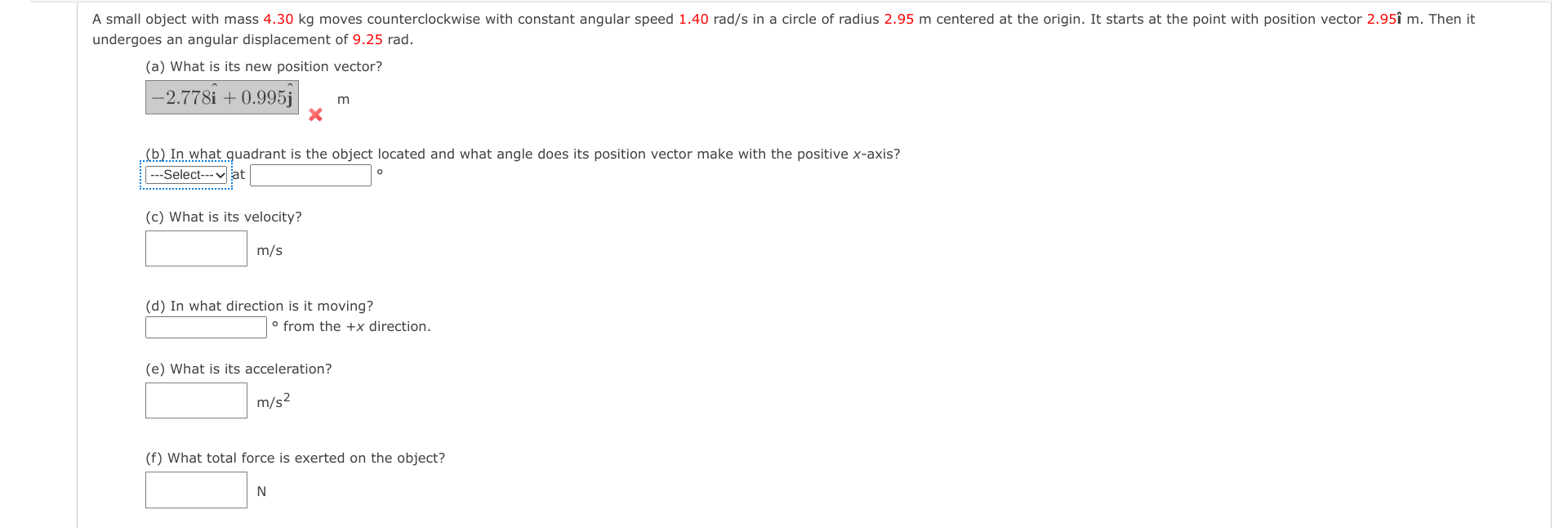 A Small Object With Mass 4 30 Kg Moves Counterclockwise With Constant Angular Speed 1 40 Rad S In A Circle Of Radius 2 9 1