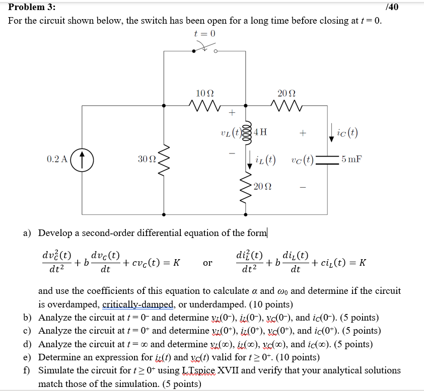 Problem 3 40 For The Circuit Shown Below The Switch Has Been Open For A Long Time Before Closing At T 0 T 0 0 2 1