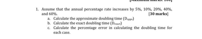 1 Assume That The Annual Percentage Rate Increases By 5 10 20 40 And 60 30 Marks A Calculate The Approxim 1