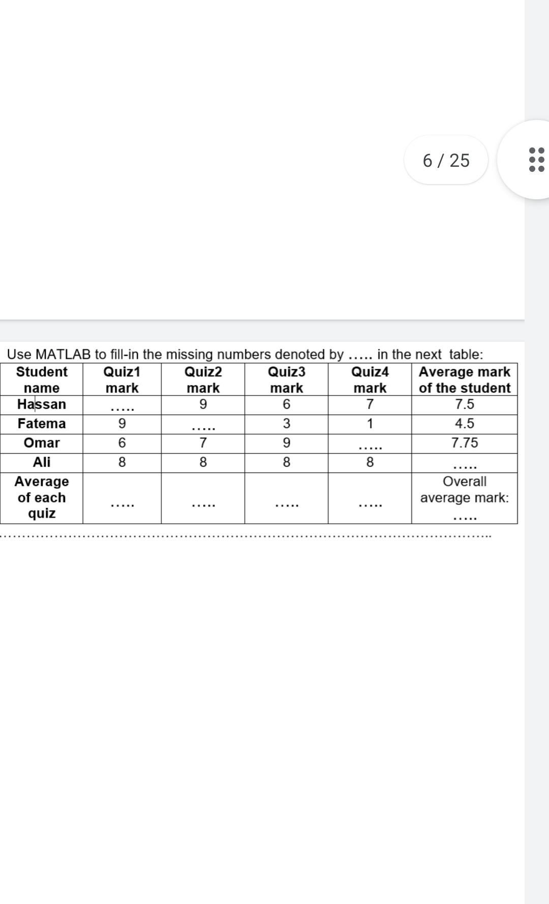 Q6 Use Matlab Please Solve All Of This Question 1