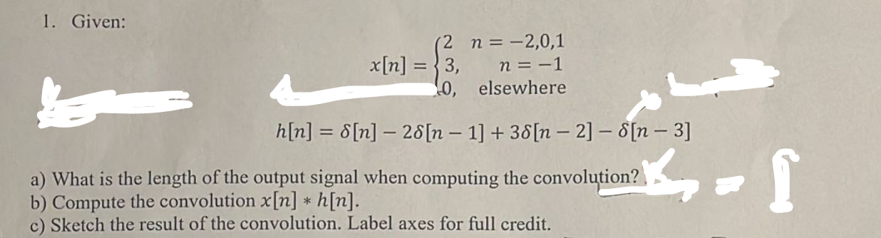 1 Given Lees 2 X N 3 0 N 2 0 1 N 1 Elsewhere 1 38 N 2 N 3 H N 8 N 28 N A What Is The Lengt 1