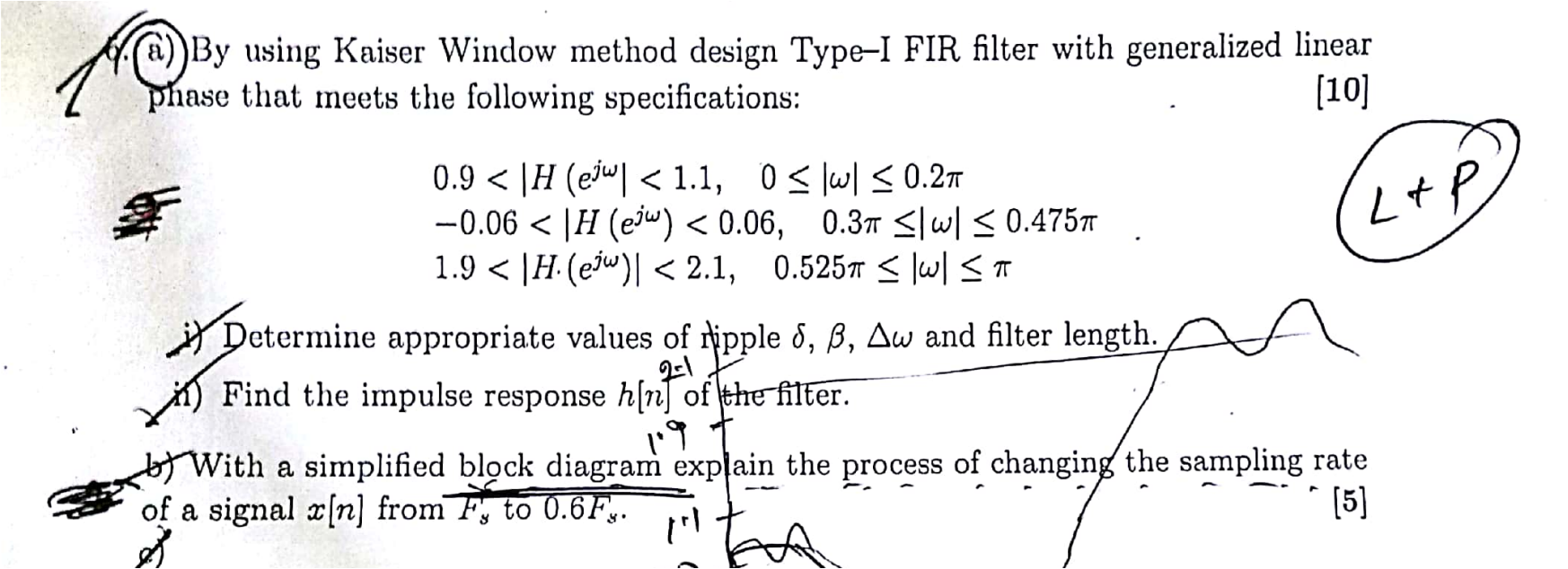 A By Using Kaiser Window Method Design Type I Fir Filter With Generalized Linear Phase That Meets The Following Specif 1