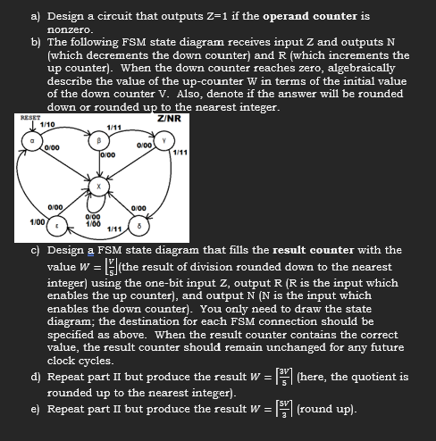 You Have A Modulo 256 Down Counter Operand Counter With 8 Bit Output And One Bit Input N The Operand Counter Counts D 1