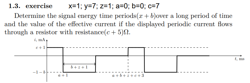 1 3 Exercise X 1 Y 7 Z 1 A 0 B 0 C 7 Determine The Signal Energy Time Periods X B Over A Long Period Of Time And 1