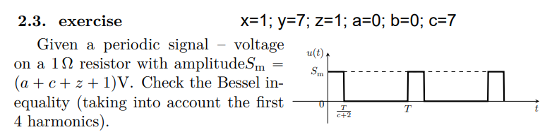2 3 Exercise X 1 Y 7 Z 1 A 0 B 0 C 7 Voltage U T Sm Given A Periodic Signal On A 12 Resistor With Amplitude Sm 1