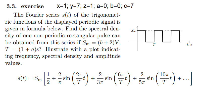 3 3 Exercise X 1 Y 7 Z 1 A 0 B 0 C 7 The Fourier Series S T Of The Trigonomet Ric Functions Of The Displayed Per 1