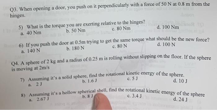 M D 100 Nm Q3 When Opening A Door You Push On It Perpendicularly With A Force Of 50 N At 0 8 M From The Hinges 5 Wh 1