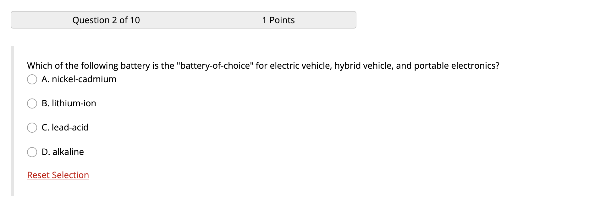 Question 2 Of 10 Which Of The Following Battery Is The Battery Of Choice For Electric Vehicle Hybrid Vehicle And Por 1
