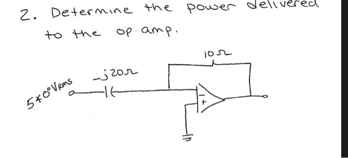 2 Determine The Power D To The Op Amp 5 0 Vrms J20r 1052 H 1