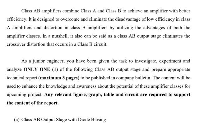 Class Ab Amplifiers Combine Class A And Class B To Achieve An Amplifier With Better Efficiency It Is Designed To Overco 1