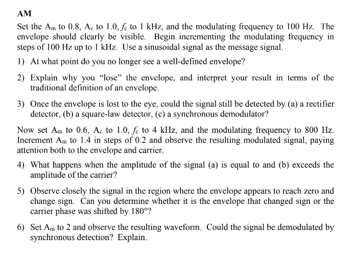 Am Set The Am To 0 8 Ac To 1 0 Fe To 1 Khz And The Modulating Frequency To 100 Hz The Envelope Should Clearly Be Vis 1