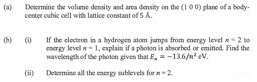 A B Determine The Volume Density And Area Density On The 1 0 0 Plane Of A Body Center Cubic Cell With Lattice Con 1