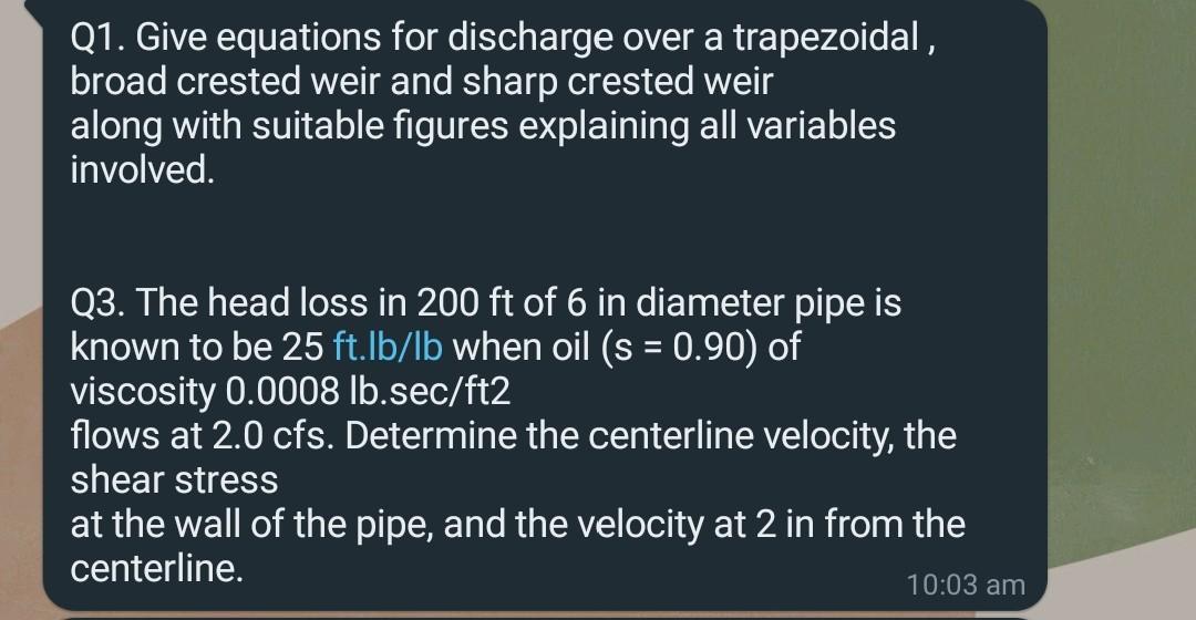 Q1 Give Equations For Discharge Over A Trapezoidal Broad Crested Weir And Sharp Crested Weir Along With Suitable Figur 1