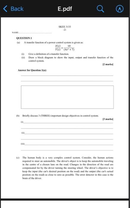 Back Name 0 I Question I A A Transfer Function Of A Power Control System Is Given As X S 10 Y S 45 7 Answer 2