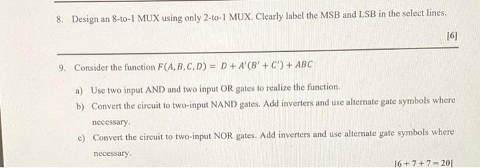 8 Design An 8 To 1 Mux Using Only 2 To 1 Mux Clearly Label The Msb And Lsb In The Select Lines 6 9 Consider The Fu 1
