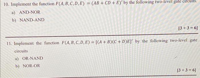 10 Implement The Function F A B C D E Ab Cd E By The Following Two Level Gate Circuits A And Nor B Nand 1