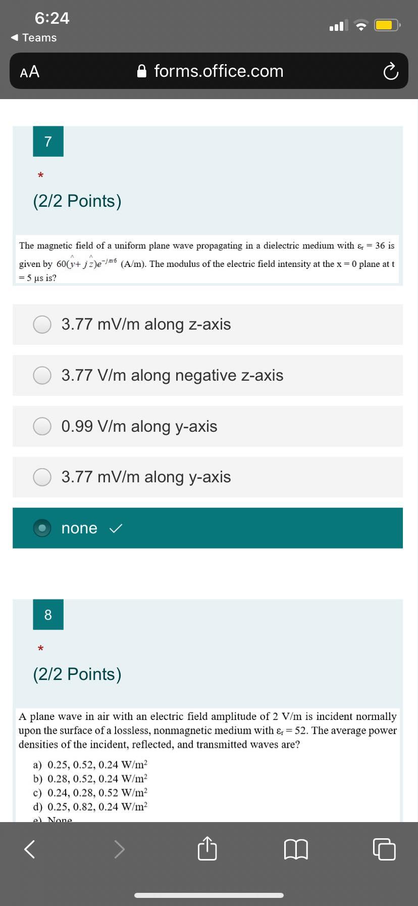 6 24 Teams Aa 7 2 2 Points 8 The Magnetic Field Of A Uniform Plane Wave Propagating In A Dielectric Medium With 1