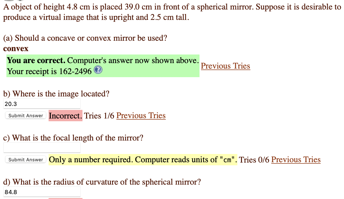 A Object Of Height 4 8 Cm Is Placed 39 0 Cm In Front Of A Spherical Mirror Suppose It Is Desirable To Produce A Virtual 1