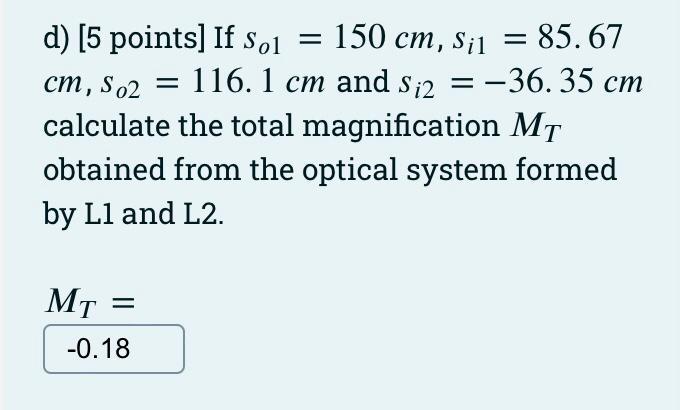 A Thin Biconvex Lens Labelled Ll In The Figure Having A Focal Length Of 61 Cm Is Located At A Distance D 225 Cm In F 3