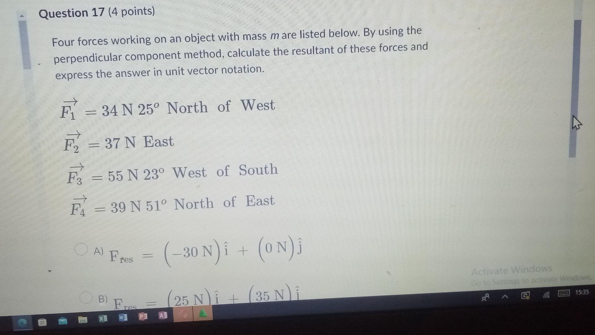 Question 17 4 Points Four Forces Working On An Object With Mass M Are Listed Below By Using The Perpendicular Compone 1