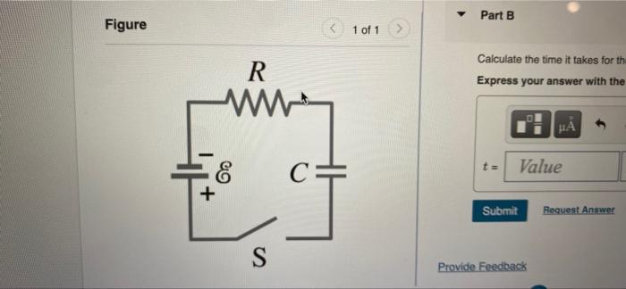 Part A In Figure 1 The Total Resistance Is 20 0 Kn And The Battery S Emf Is 29 0 V The Time Constant Is Measured To 2