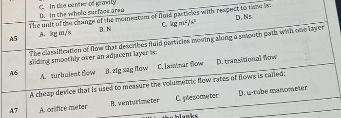 A5 A6 A7 C In The Center Of Gravity D In The Whole Surface Area The Unit Of The Change Of The Momentum Of Fluid Partic 1