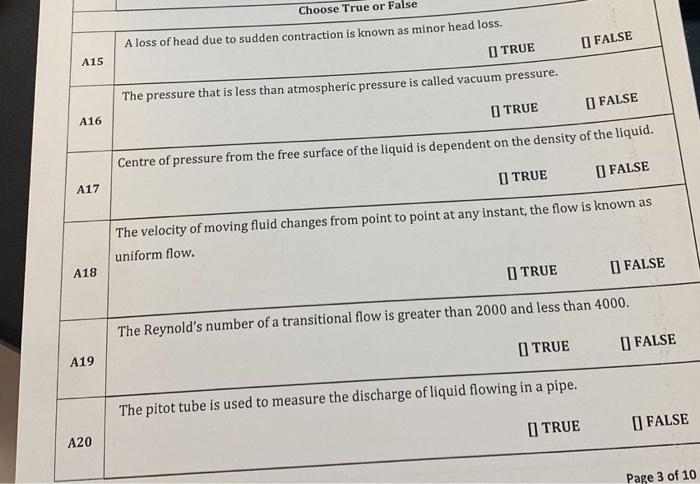 A15 A16 A17 A18 A19 A20 Choose True Or False A Loss Of Head Due To Sudden Contraction Is Known As Minor Head Loss True 1